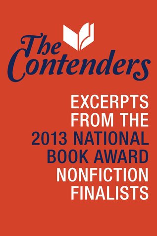 The Contenders: Excerpts from the 2013 National Book Award Nonfiction Finalists