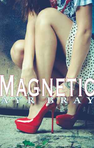 Magnetic (Kindle Edition)