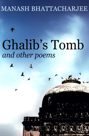 Ghalib's tomb and other poems