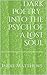 Dark Poetry - Into The Psych Of A Lost Soul