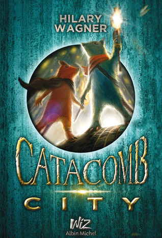 Catacomb City - Tome 1 (Paperback)