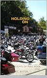 Holding On by A.C. Bextor