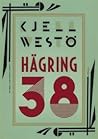 Hägring 38 by Kjell Westö