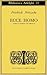 Ecce homo. Come si diventa ciò che si è by Friedrich Nietzsche