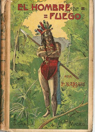 El hombre de fuego (Hardcover)