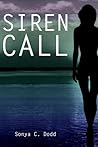 Siren Call by Sonya C. Dodd