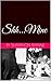 Shh...Mine by Shannon Dianne