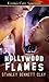 Hollywood Flames by Stanley Bennett Clay