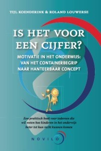 Is het voor een Cijfer? Motivatie in het onderwijs : van containerbegrip naar hanteerbaar concept