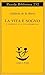 La vita è sogno: Il dramma ...