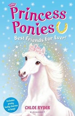 Best Friends for Ever! (Princess Ponies, #6)