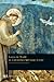 Il gioioso mendicante. Vita di Francesco d'Assisi