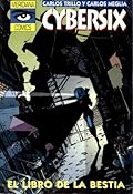 Cybersix: El libro de la Bestia