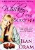 Whiskey and Gumdrops by Jean Oram Whiskey and Gumdrops by Jean Oram