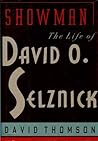 Showman: The Life of David O Selznick Showman: The Life of David O Selznick