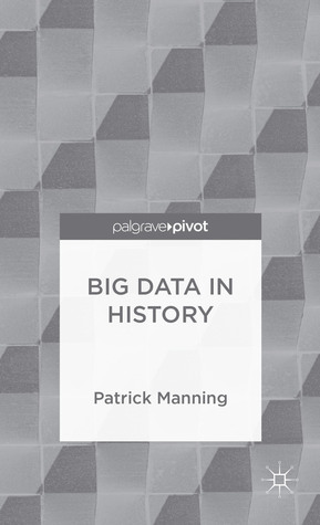 Big Data in History (Palgrave Pivot)