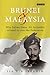 Brunei and Malaysia by Isa Ibrahim
