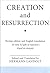 Creation and Resurrection by Hermann Landolt