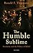 The Humble Sublime: Secularity and the Politics of Belief (Library of Modern Religion)