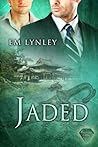 Jaded by E.M. Lynley