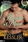 Hunter's Moon by Lisa Kessler Hunter's Moon by Lisa Kessler