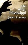 Life After Mississippi
