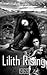 Lilith Rising 1969 by Roberta Kagan