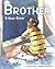 Brother: A Grief Story