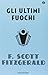 Gli ultimi fuochi by F. Scott Fitzgerald
