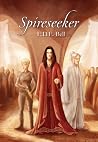 Spireseeker by E.D.E. Bell