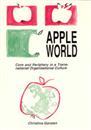 Apple World: Core and Periphery in a Transnational Organizational Culture (Stockholm Studies In Social Anthropology, #33)