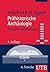 Prähistorische Archäologie - Konzepte und Methoden.