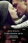 Il mio disastro sei tu by Jamie McGuire