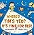 Where's Tim's Ted? It's Tim...