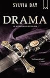 Drama by Sylvia Day