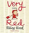 Very Little Red Riding Hood by Teresa Heapy