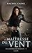 La maîtresse du vent by Rachel Caine
