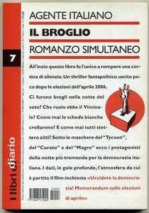 Il broglio. Romanzo simultaneo