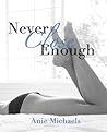 Never Close Enough by Anie Michaels