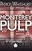 Monterey Pulp