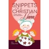 Snippets of a Christian Nana: Humor, Hope and Encouragement