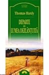 Departe de lumea ...