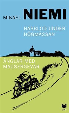 Näsblod under högmässan - Änglar med mausergevär