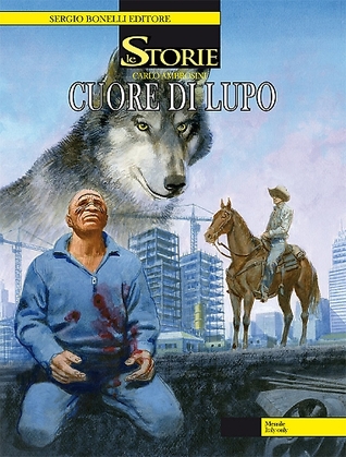 Le Storie n. 14: Cuore di lupo (Paperback)