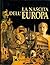 La nascita dell'Europa