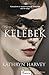 Kelebek (Butterfly Trilogy, #1)