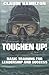 Toughen Up! by Claude Hamilton