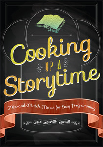 Cooking Up a Storytime: Mix-And-Match Menus for Easy Programming (Unknown Binding)