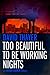 Too Beautiful to be Working Nights (Arthur Murray #2)