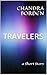 Travelers by Chandra Borden